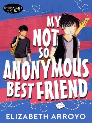 cover image of My Not So Anonymous Best Friend
